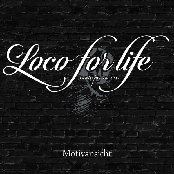 Loco for life